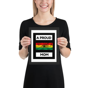 " A Proud Ghana Mom" Framed poster